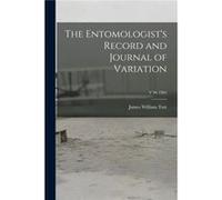 The Entomologists Record and Journal of Variation v 96 1984 - James William 18581911 Tutt - Creative Media Partners LLC - Livre en Anglais James William 18581911 TuttJames William 18581911 Tutt (Auteu