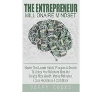 The Entrepreneur Millionaire Mindset