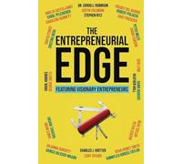 The Entrepreneurial Edge: Real Founders Tell The Stories Behind Businesses That Endure