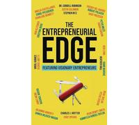 The Entrepreneurial Edge: Real Founders Tell The Stories Behind Businesses That Endure