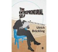The Entrepreneurial Self: Fabricating a New Type of Subject - [Version Originale] Inconnu (Auteur)