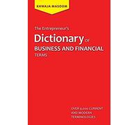 The Entrepreneur's Dictionary Of Business And Financial Terms