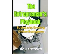 The Entrepreneur's Playbook: Buying and Growing Online Businesses