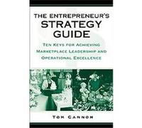 The Entrepreneur's Strategy Guide Tom Cannon (Auteur)