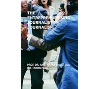 The Entreprenuerising Journalist In Journalism