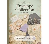 The Envelope Collection: Volume 1 - Botanical Garden