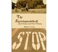 The Environmeddlers by Michael A. Lewis Paperback Book Michael A. Lewis (Auteur)