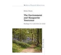 The Environment And Marguerite Yourcenar
