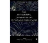 The Environment, Employment and Sustainable Development