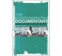 The Environmental Documentary: Cinema Activism in the 21st Century - [Version Originale] Inconnu (Auteur)