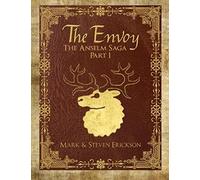 The Envoy: The Anselm Saga Part 1: Volume 1