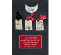 The Ephemeral Eighteenth Century