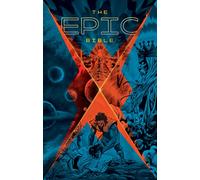 The Epic Bible: God’s Story from Eden to Eternity