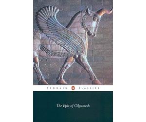 [(The Epic of Gilgamesh)] [ By (author) Andrew George, Translated by Andrew George, Introduction by Andrew George, By (author) N.K. Sandars, By (author) Richard Pasco ] [May, 2003]