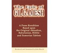 The Epic of Gilgamesh John Harris (Auteur)