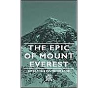 The Epic Of Mount Everest
