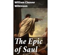The Epic of Saul