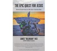 The Epic Quest for Jesus Divine Encounters on My FourCorners Ride - Robert Jones - Amazon Digital Services LLC KDP - Livre en Anglais Robert JonesRobert Jones (Auteur)
