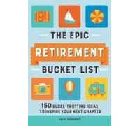 The Epic Retirement Bucket List