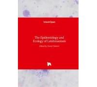 The Epidemiology And Ecology Of Leishmaniasis
