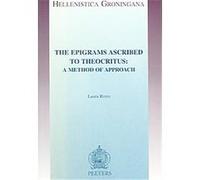 The Epigrams Ascribed to Theocritus, Hellenistica Groningana Laura Rossi (Auteur)