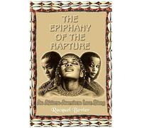 The Epiphany Of The Rapture Racquel Bovier (Auteur)
