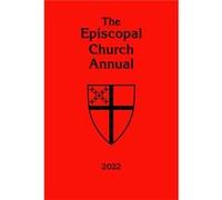 The Episcopal Church Annual 2022 The Episcopal Church Annual 2022 (Auteur)