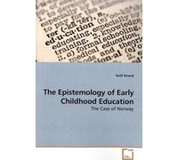 The Epistemology Of Early Childhood Education: The Case Of Norway