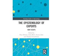 The Epistemology of Experts