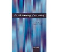 The Epistemology of Testimony