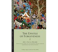 The Epistle of Forgiveness or A Pardon to Enter the Garden