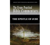 The Epistle of Jude: The Evans Practical Bible Commentary