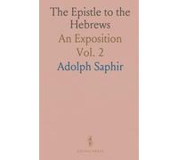 The Epistle to the Hebrews: An Exposition