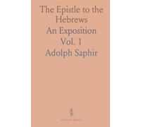 The Epistle to the Hebrews: An Exposition