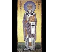 The Epistles and Martyrdom of St. Ignatius Theophorus of Antioch and St. Polycarp of Smyrna