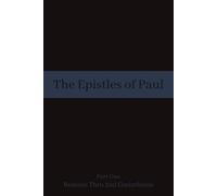 The Epistles of Paul Part One: Romans thru 2nd Corinthians: A Verse by Verse Scripture Journaling Book