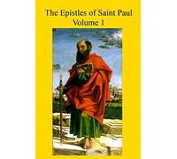 The Epistles of Saint Paul: With Introduction and Commentary for Priests and Students