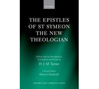 H. J. M. Turner The Epistles of St Symeon the New Theologian (Relié)