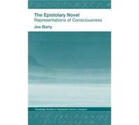 The Epistolary Novel by Joe Bray Bray, Joe, Bray, Joseph, Bray (Auteur)