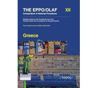 The Eppo/Olaf Compendium of National Procedures: Greece: Desktop Codes on the Procedural Law of the Member States with Annotations by National Experts