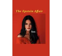 The Epstein Affair: The Seven Levels of Heaven and Hell