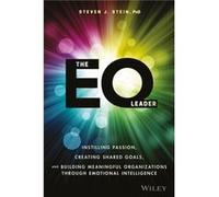 Steven J. Stein – The EQ Leader – Instilling Passion