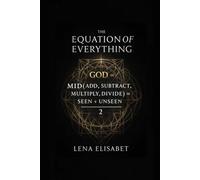 THE EQUATION OF EVERYTHING