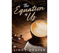 The Equation of Us - Lindz Deaver - Neece Publishing - ebook (ePub) - Livre