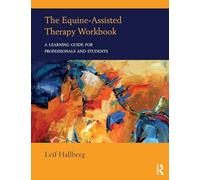 The Equine-Assisted Therapy Workbook