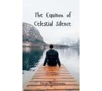 The Equinox Of Celestial Silence