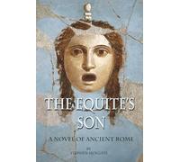 The Equite's Son: A Novel of Ancient Rome