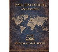 The Era of Fire and Innovation: Wars, Revolutions, and the Remaking of the World (2000-2020)