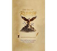The Era of Rebirth: When Truth becomes a Weapon, Silence becomes Treason