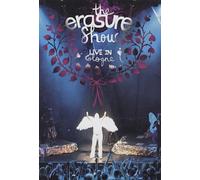 Erasure – The Erasure Show - Live In Cologne